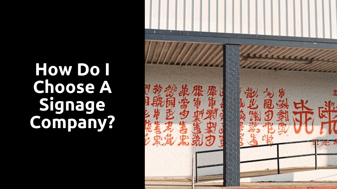 How do I choose a signage company?