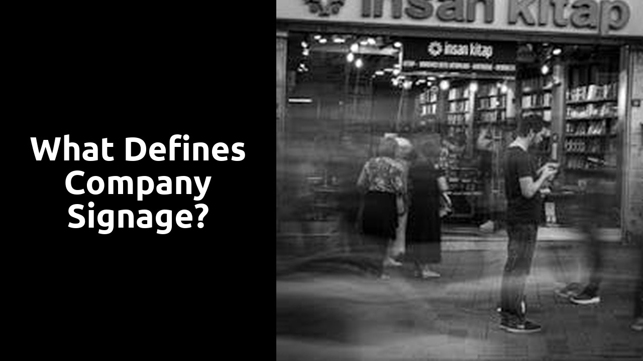 What defines company signage?