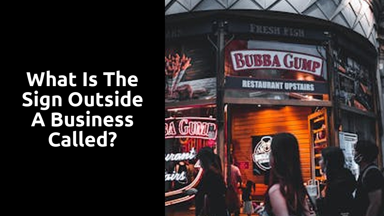 What is the sign outside a business called?